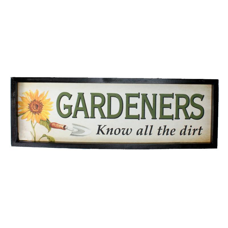 Garden - Sign - Wood - Gardeners Know All The Dirt