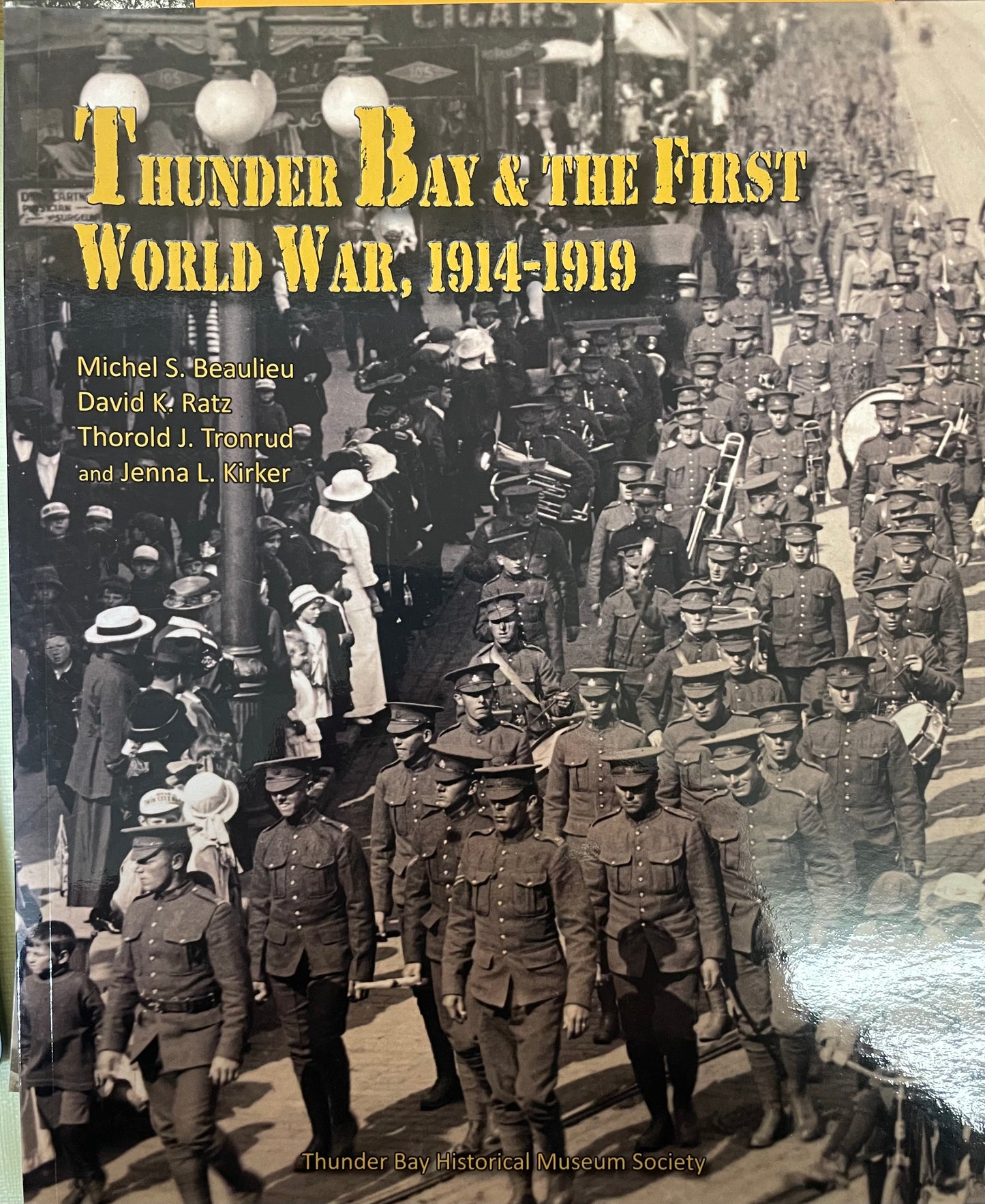 Book - Thunder Bay & The First World War, 1914-1919