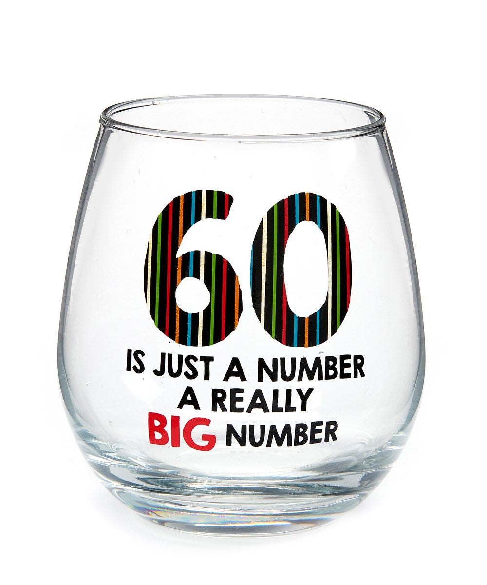 Drinkware - Stemless Wine Glass - 60 is just a number...