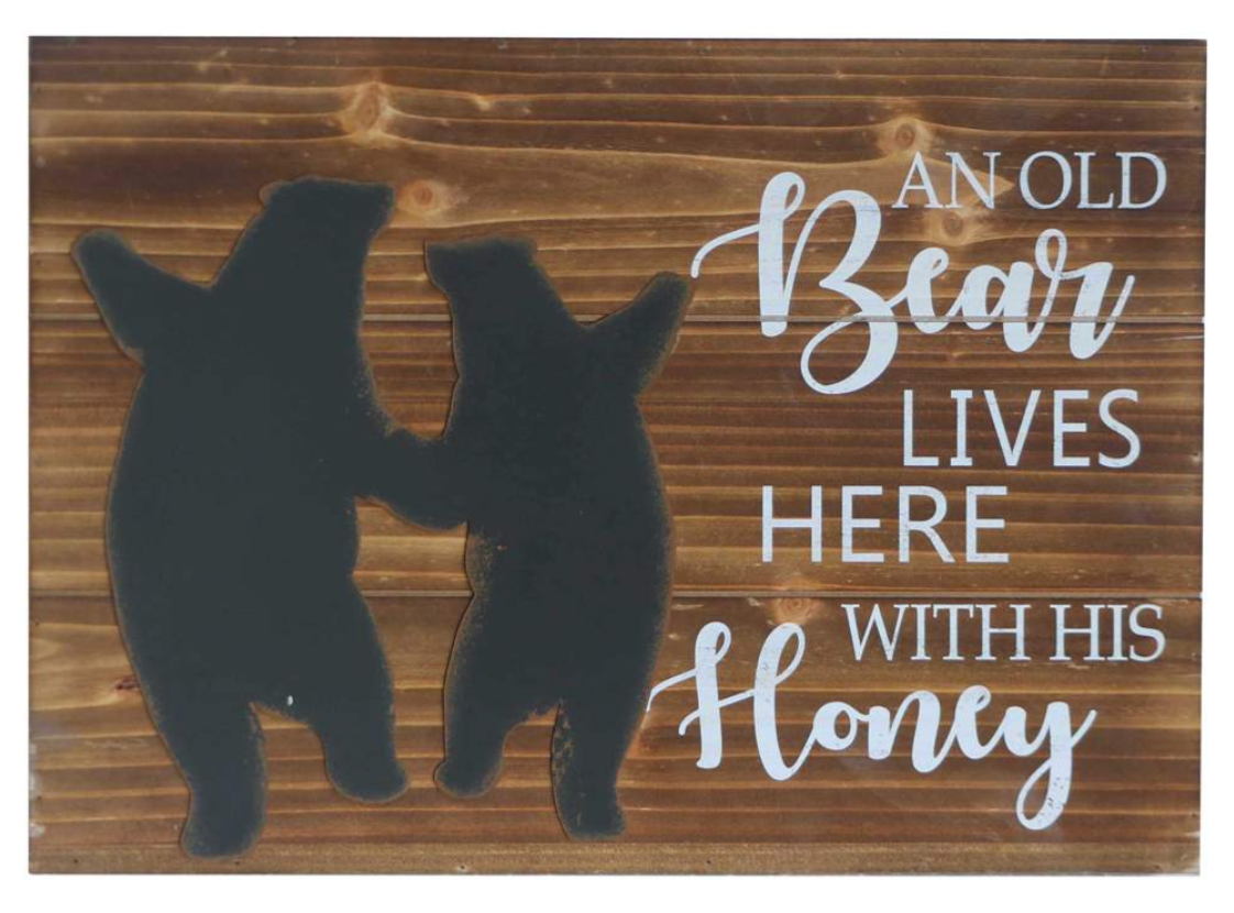 Sign - An Old Bear Lives Here With His Honey - Wood
