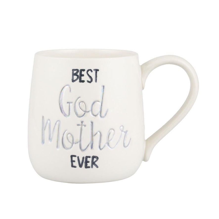 Mug - Our Name is Mud - Best Godmother Ever
