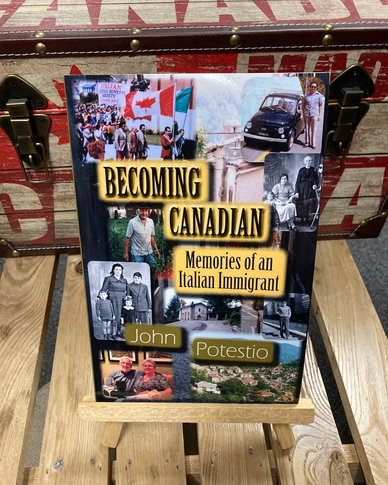 Book - Becoming Canadian - Memories of an Italian Immigrant