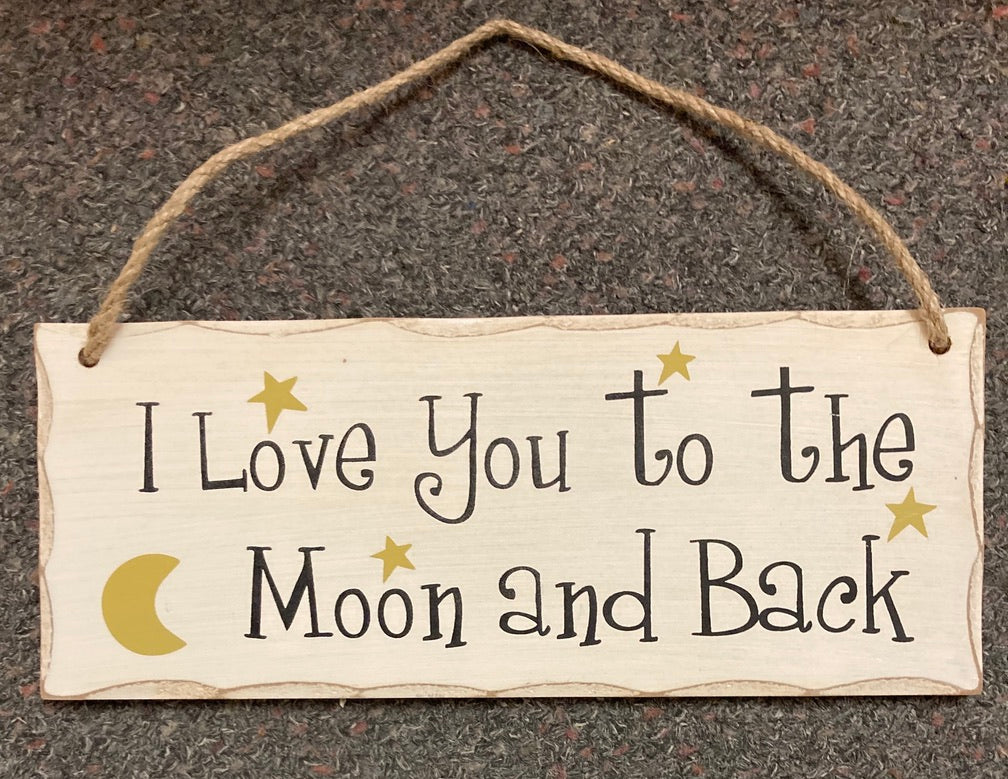 Sign - I love you to the moon and back