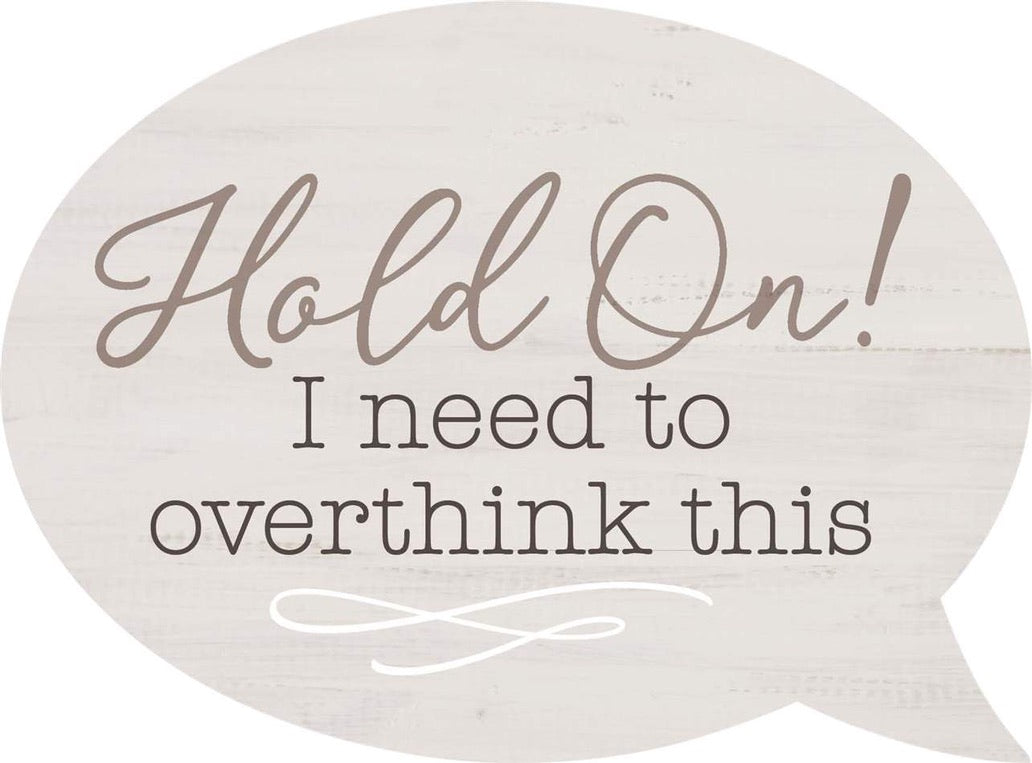 Sign - Hold on!