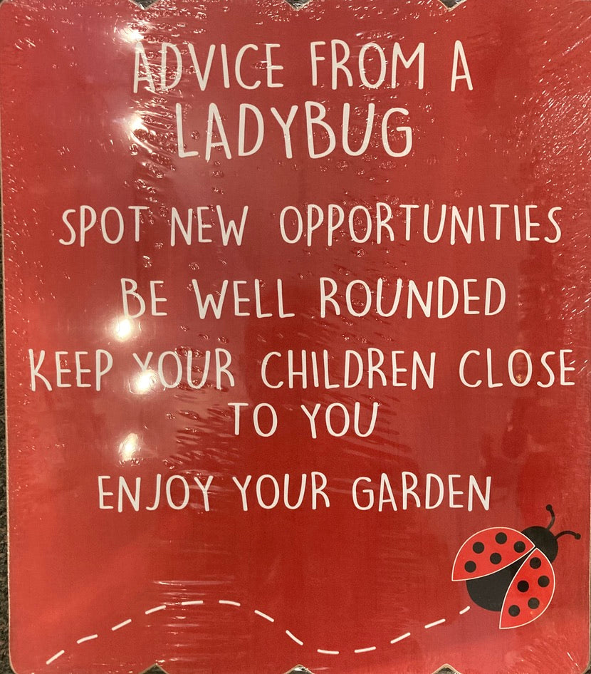 Sign - Advice From a Lady Bug