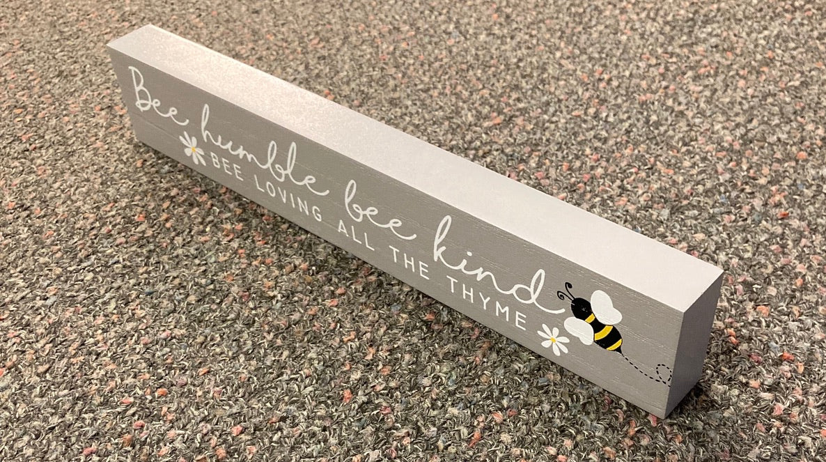 Sign - Bee Humble...