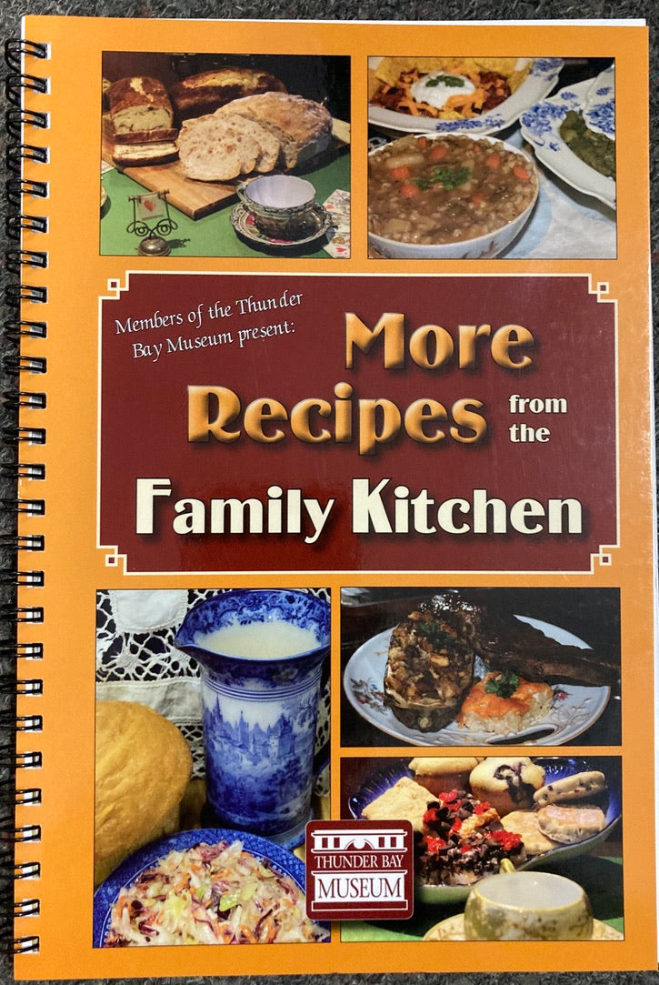 Book - More Recipes From the Family Kitchen - Thunder Bay Museum