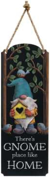 Sign - There's Gnome Place Like Home