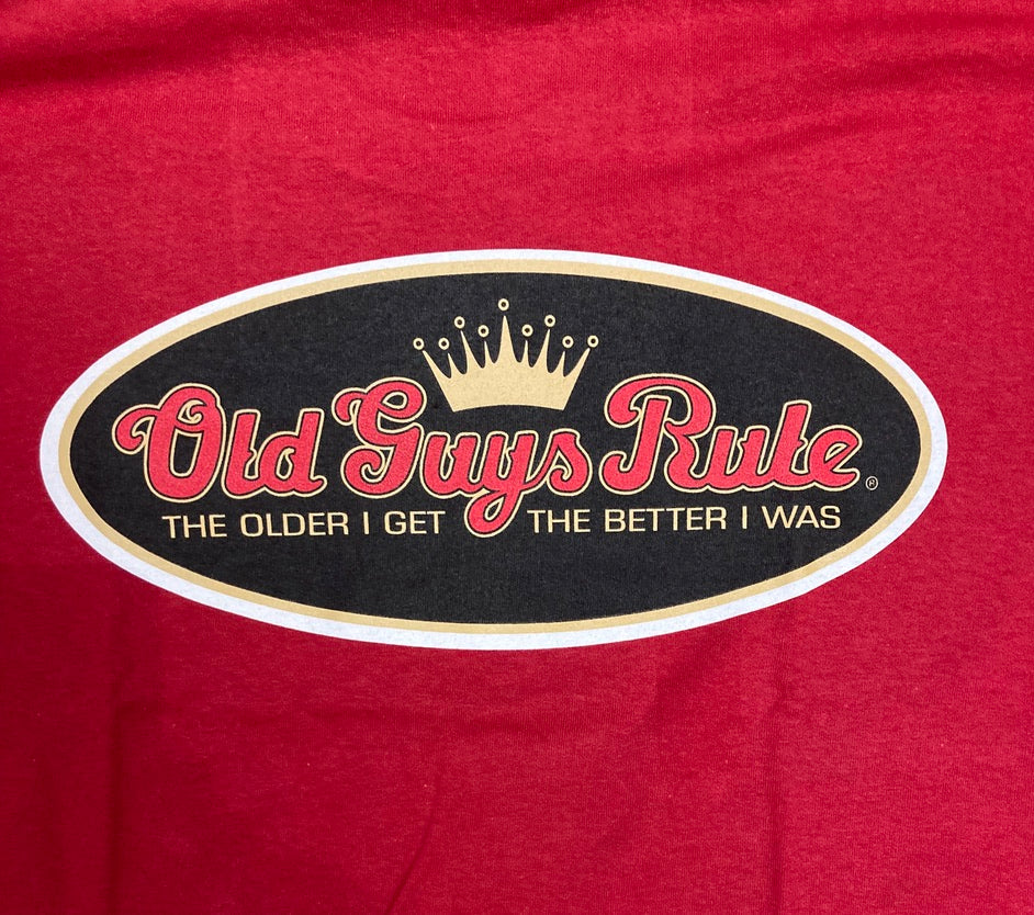 Old Guys Rule - The older I get, the better I was