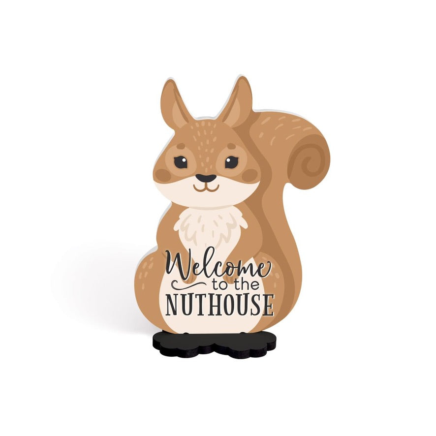 Sign - Welcome to the Nuthouse