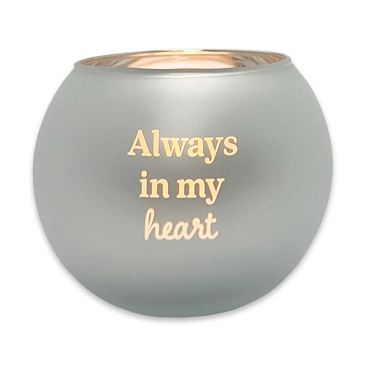 Candle Holder - Always in My Heart
