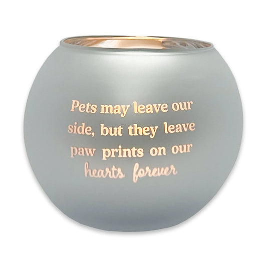 Candle Holder - Pets May Leave Our Side...