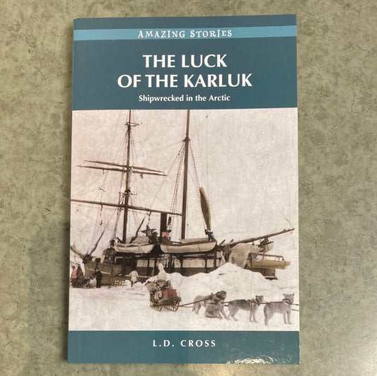 Book - The Luck of the Karluk