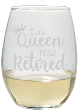 Drinkware - Retirement - The Queen Has Retired