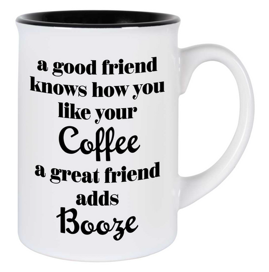 Drinkware - A Good Friend...