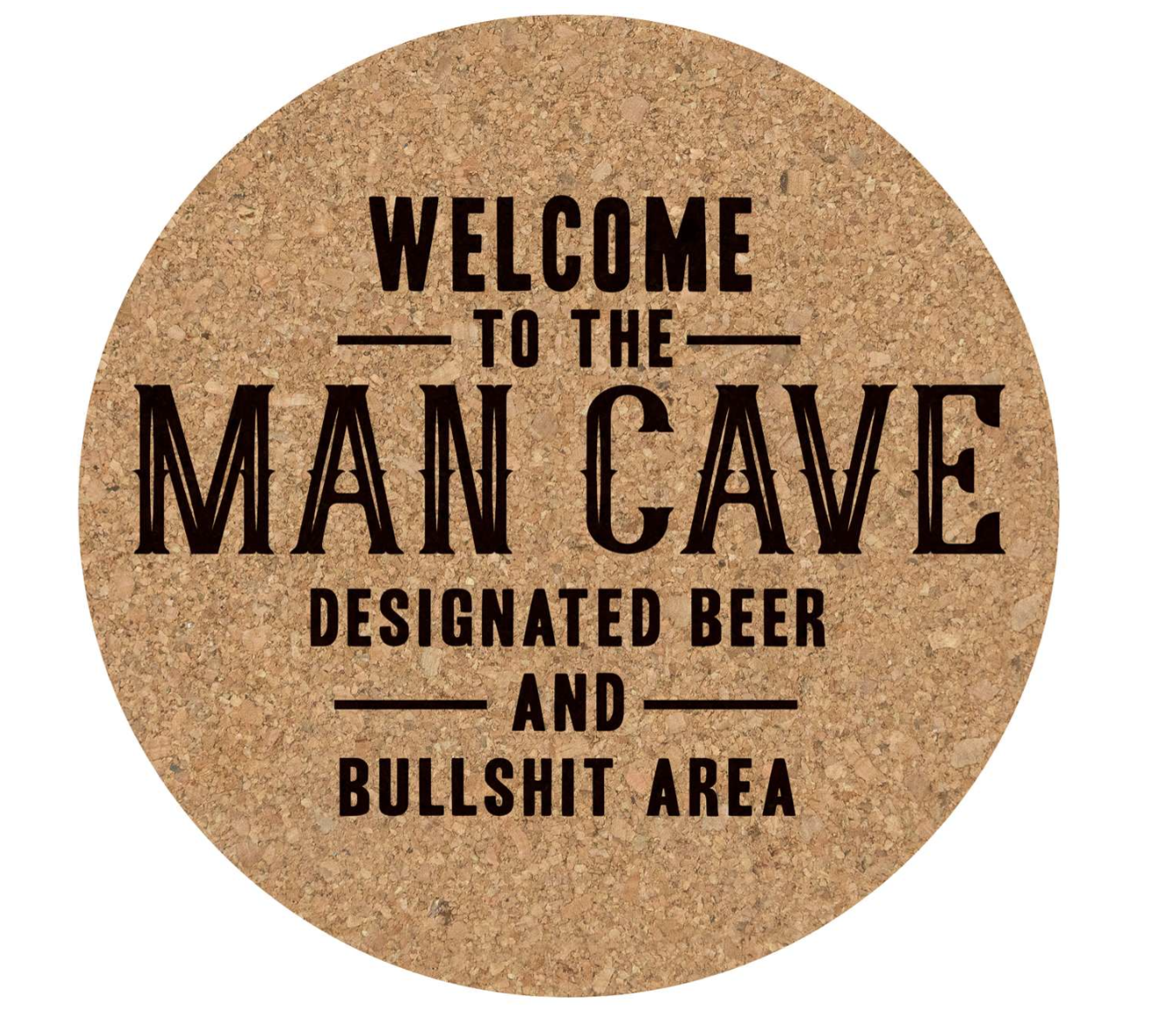 Cork Coaster - Welcome to the Man Cave