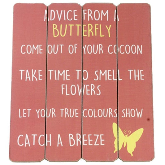 Sign - Advice From a Butterfly