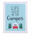 Sign - Life is Better in the Camper
