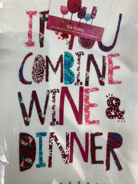Tea Towel - If you Combine Wine and Dinner