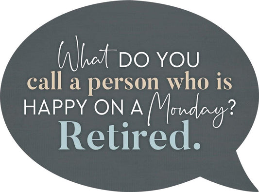 Retirement Sign