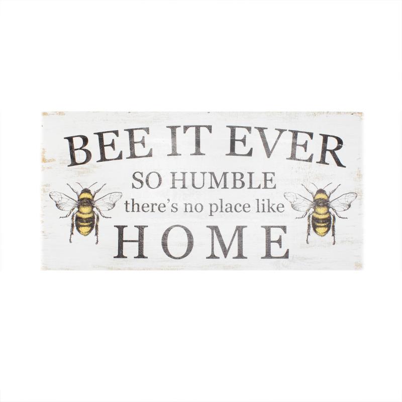 Sign - Bee It Ever So Humble