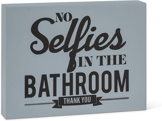 Sign - No Selfies in the Bathroom
