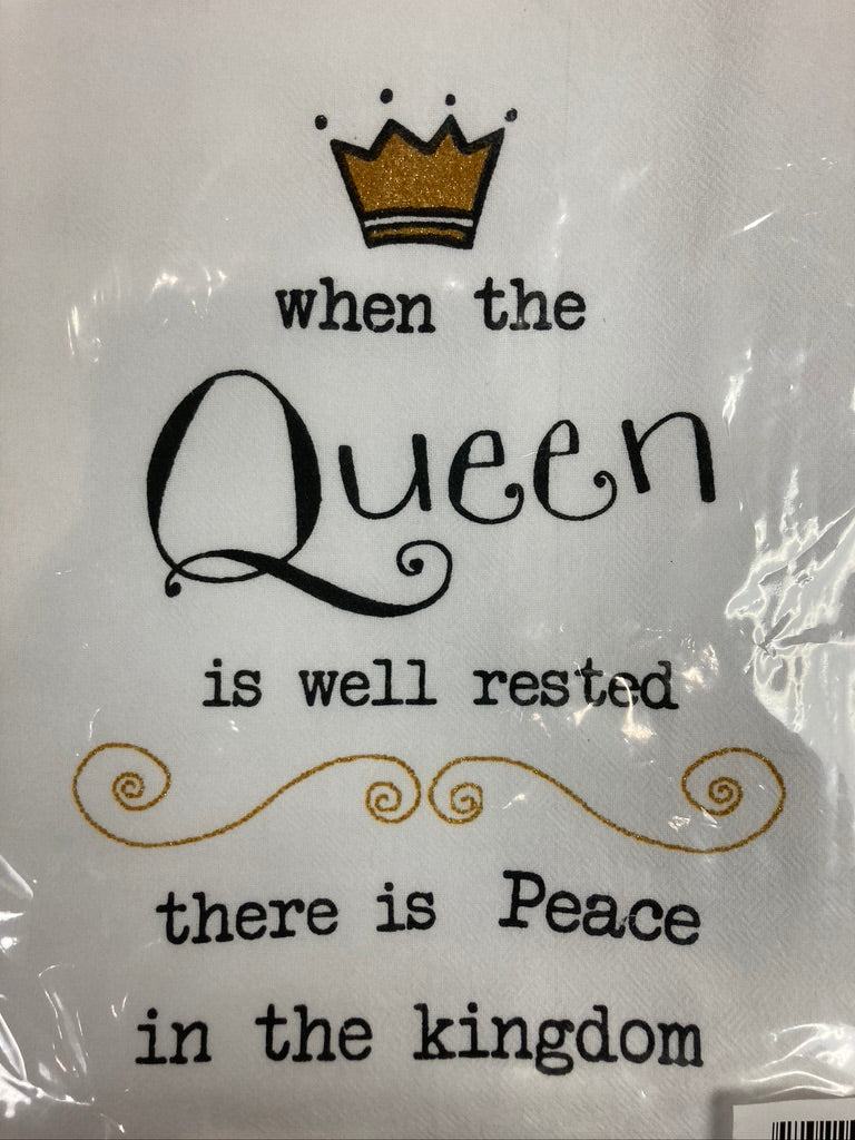 Tea Towel - When the Queen is Well Rested
