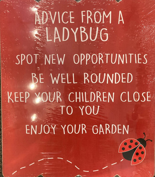 Sign - Advice From a Lady Bug