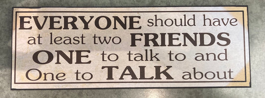 Sign - Everyone Should...