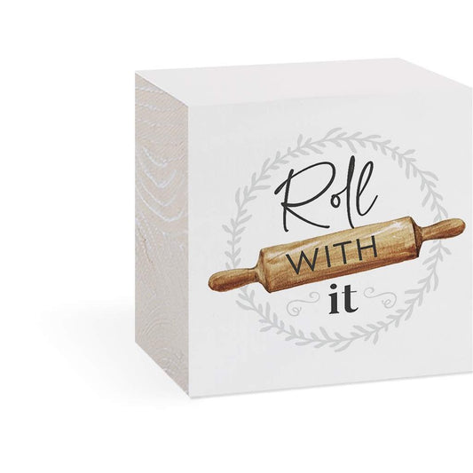 Sign - Wood Block - Roll With It