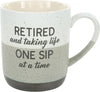 Mug - Retired... One Sip at a Time