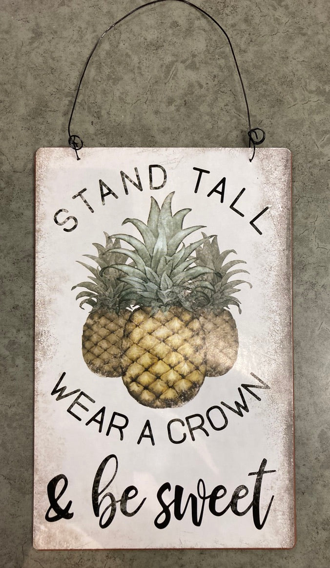 Sign - Metal - "Stand Tall... "