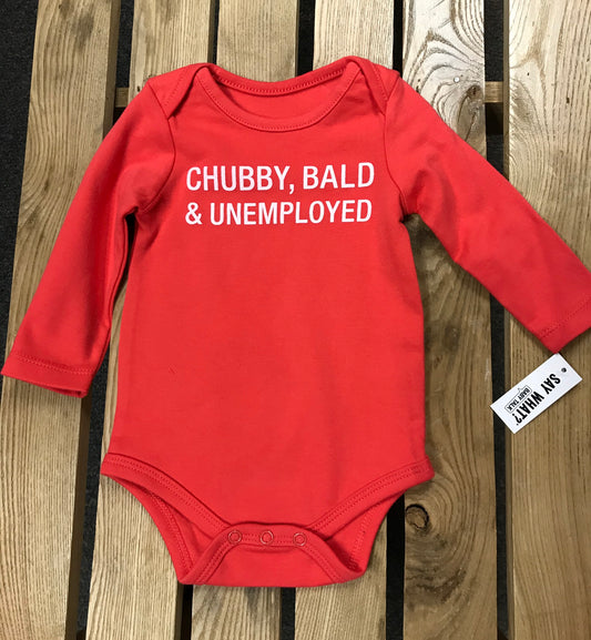 Baby Creeper - "Chubby, Bald & Unemployed"